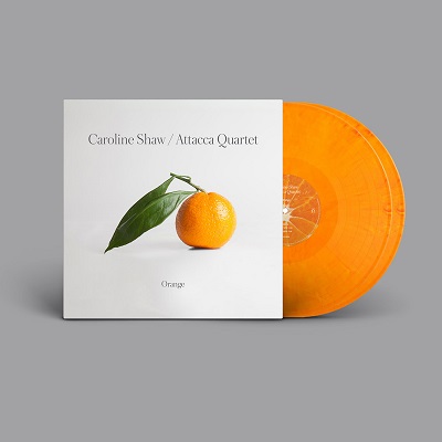 Caroline Shaw / Attacca Quartet Orange Limited Edition Orange Vinyl